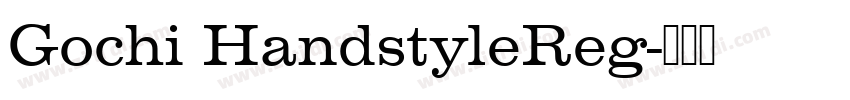 Gochi HandstyleReg字体转换